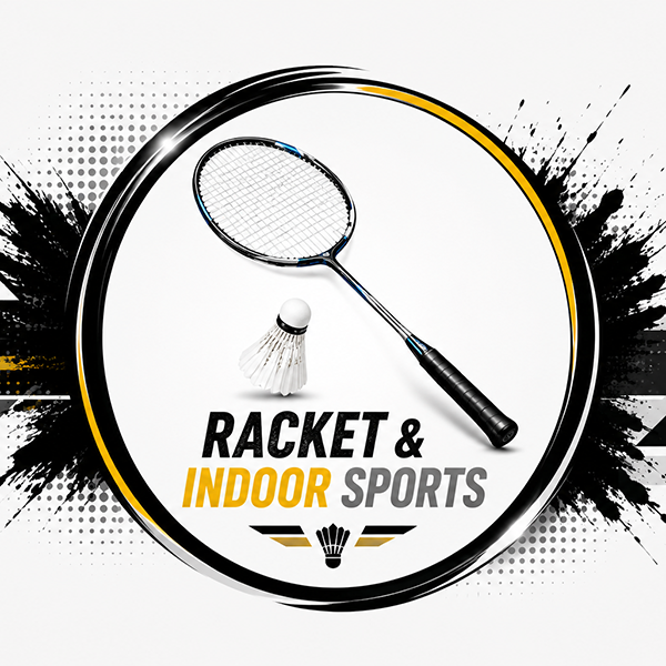 Racket & Indoor Sports